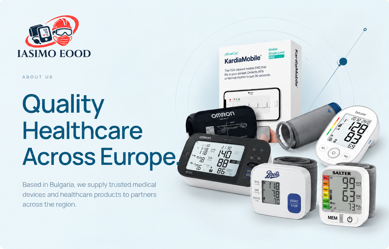 IASIMO EOOD. About us: Quality Healthcare Across Europe. Based in Bulgaria, we supply medical devices and healthcare products to partners across the region.